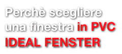 Scelta finestra Ideal Fenster